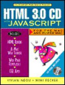 HTML 3 0 CD with JavaScript for the Mac and Power Mac - Vivian Neou