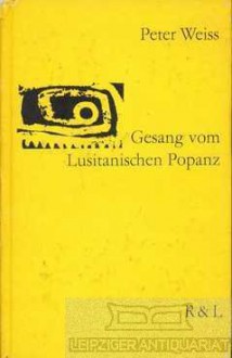 Gesang Vom Lusitanischen Popanz: Mit Materialien - Peter Weiss