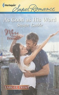 As Good as His Word - Susan Gable