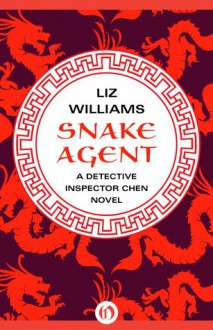 Snake Agent - Liz Williams