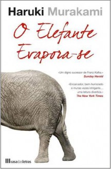 O Elefante Evapora-se - Haruki Murakami