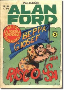 Alan Ford n. 88: Beppa Giosef alla riscossa - Max Bunker, Paolo Piffarerio