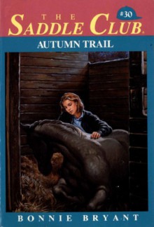 Autumn Trail - Bonnie Bryant