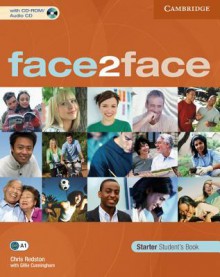 Face2face Starter Student's Book [With CDROM and CD (Audio)] - Chris Redston, Gillie Cunningham