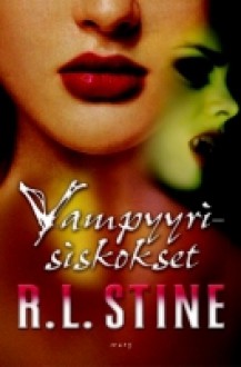 Vampyyrisiskokset (Vampyyrisiskokset, #1) - R.L. Stine, Mika Kivimäki