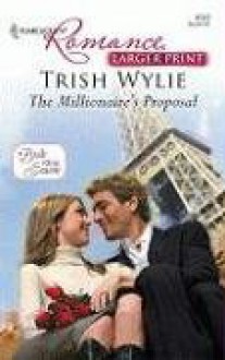 The Millionaire's Proposal - Trish Wylie