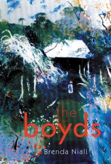 The Boyds: A Family Biography - Brenda Niall