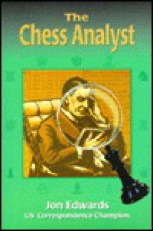 The Chess Analyst - Mickey Edwards