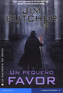 Un pequeño favor (The Dresden Files, #10) - Jim Butcher