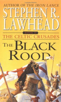 The Black Rood (The Celtic Crusades #2) - Zondervan