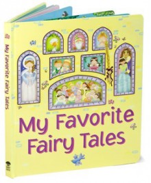 My Favorite Fairy Tales - Nicola Baxter, Jo Parry