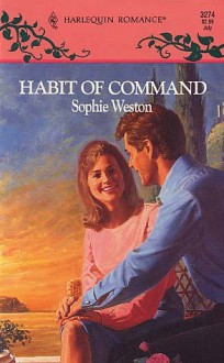 Habit of Command - Sophie Weston