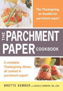 A Parchment Paper Thanksgiving - Brette Sember