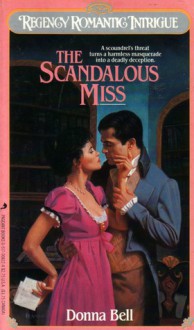 The Scandalous Miss - Donna Bell