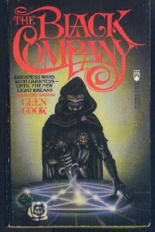 The Black Company (The Chronicle of the Black Company, #1) - Glen Cook