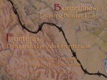 Borderlines: Drawing Border Lives: Fronteras: Dibujando las vidas fronterizas - Steven P. Schneider, Reefka Schneider