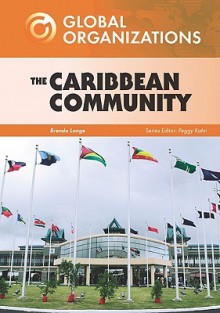 Caribbean Community and Common Market - Kirsten Bookmiller, Peggy Kahn, Brenda Lange