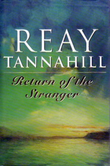 Return of the Stranger - Reay Tannahill