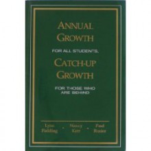 Annual Growth, Catch-up Growth - Lynn Fielding, Nancy Kerr, Paul Rosier