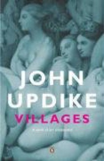 Villages - John Updike