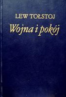 Wojna i pokój - Lew Tołstoj