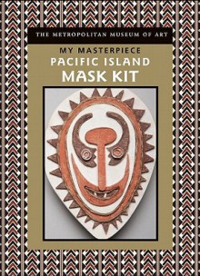 My Masterpiece: Pacific Island Mask Kit - The Metropolitan Museum Of Art