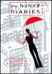 Nanny Diaries - Emma McLaughlin, Nicola Kraus