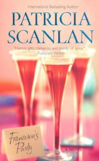 Francesca's Party - Patricia Scanlan