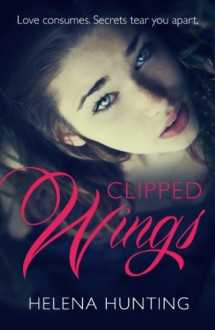 Clipped Wings - Helena Hunting