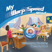 My Warp Speed Mind - Donalisa Helsley