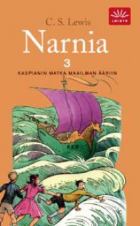 Kaspianin matka maailman ääriin (Narnian tarinat, #3) - C.S. Lewis, Pauline Baynes, Kyllikki Hämäläinen