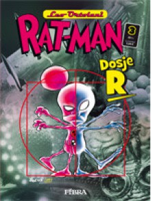 Rat-man 3: Dosje R - Leo Ortolani, Marko Šunjić