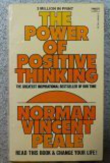 The Power Of Positive Thinking - Norman Vincent Peale