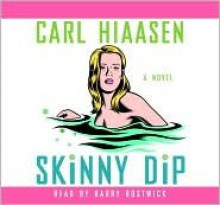 Skinny Dip - Carl Hiaasen, Barry Bostwick