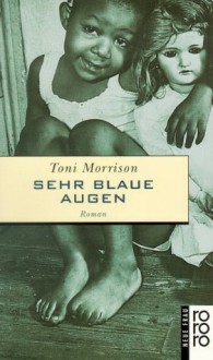 Sehr blaue Augen - Toni Morrison