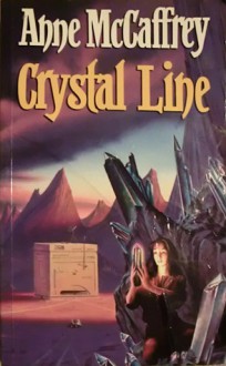 Crystal Line - Anne McCaffrey