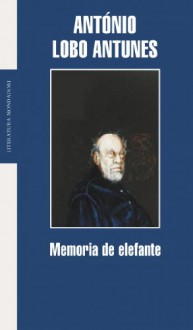 Memoria de elefante (LITERATURA MONDADORI) - Antonio Lobo Antunes