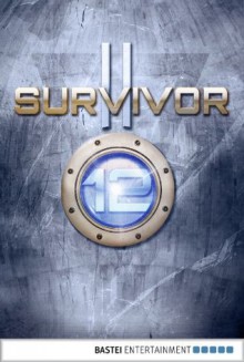 Survivor 2.12 (DEU): Der neue Prometheus. SF-Thriller (Survivor Staffel 2) (German Edition) - Peter Anderson