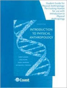 Telecourse Student Guide for Jurmain/Kilgore/Trevathan/Ciochon's Introduction to Physical Anthropology, 11th - Robert Jurmain, Lynn Kilgore, Russell L. Ciochon, Wenda Trevathan