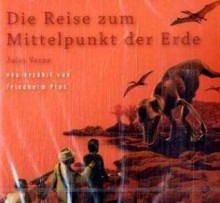 Die Reise Zum Mittelpunkt Der Erde - Jules Verne, Friedhelm Ptok