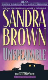 Unspeakable - Sandra Brown