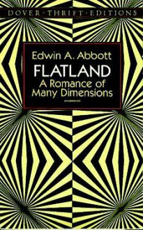 Flatland: A Romance of Many Dimensions - Banesh Hoffmann,Edwin A. Abbott