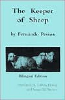 The Keeper of Sheep - Fernando Pessoa, Alberto Caeiro, Edwin Honig, Susan M. Brown