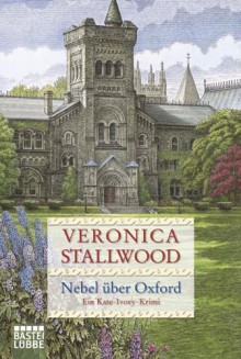 Nebel über Oxford - Veronica Stallwood, Ulrike Werner-Richter