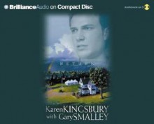 Return (Cd) (Abr.) - Karen Kingsbury, Gary Smalley