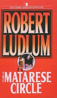 Matarese Circle - Robert Ludlum