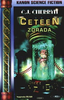 Cyteen. Zdrada - C.J. Cherryh