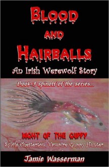 Blood and Hairballs - Jamie Wasserman