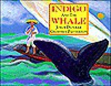 Indigo and the Whale - Joyce Dunbar