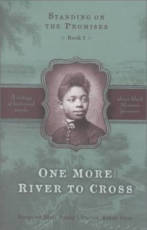 One More River to Cross - Margaret Blair Young, Darius Aidan Gray